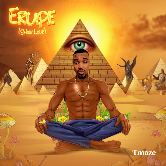 Tmaze - Erupe (Show Love)