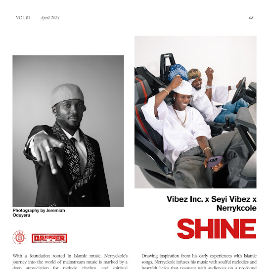 Vibez Inc - Shine Ft. Nerryckole & Seyi Vibez