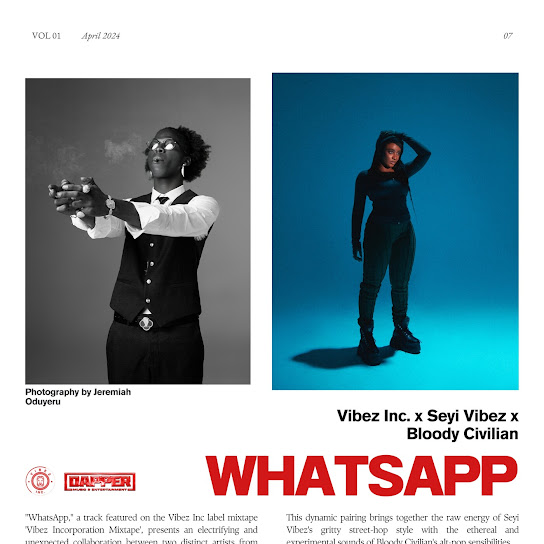 Vibez Inc – WhatsApp ft. Seyi Vibez & Bloody Civilian