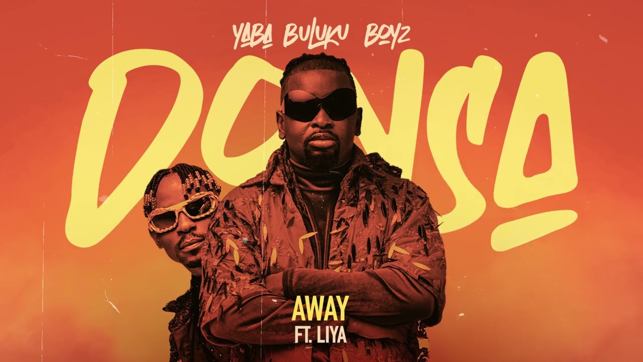 YABA BULUKU BOYZ - AWAY ft. LIYA