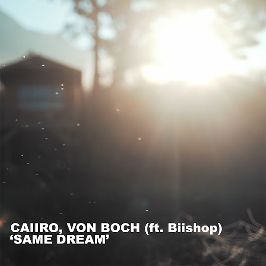 Caiiro - Same Dream Ft. Von Boch