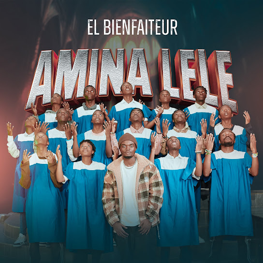 El Bienfaiteur - Amina lele