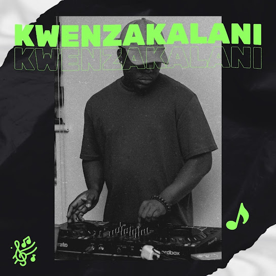 Firles dj - kwenzakalani