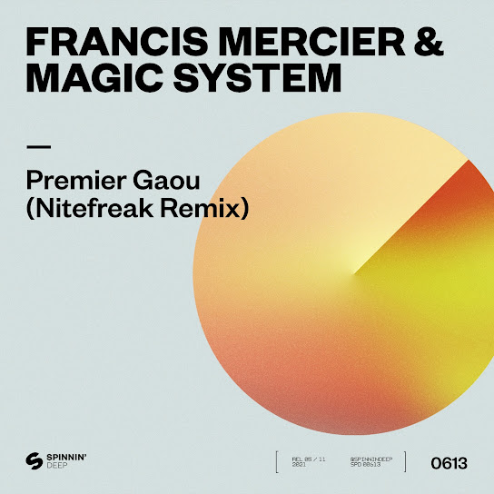 Francis Mercier - Premier Gaou (Nitefreak Remix) ft. Magic System