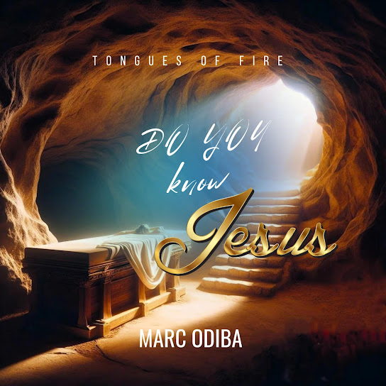 Lordlouis Music - Do you know Jesus Tongues of fire Ft. Marc Odiba