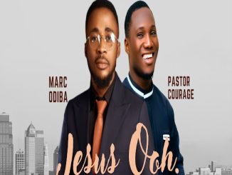 Marc Odiba - Jesus Ooh Ft. Pastor Courage