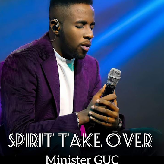 Minister GUC - Spirit Take Over