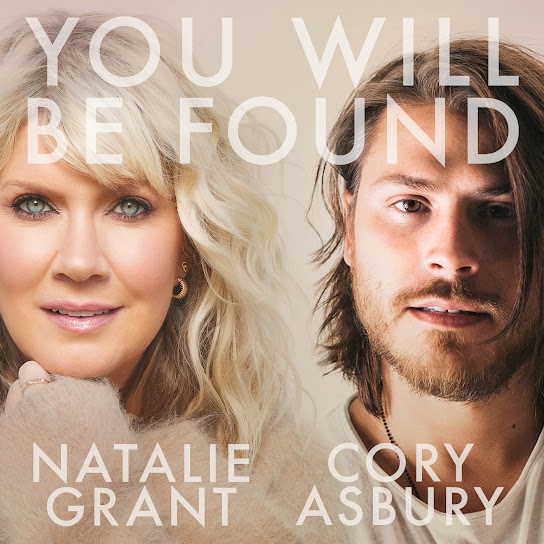 Natalie Grant – You Will Be Found ft. Cory Asbury