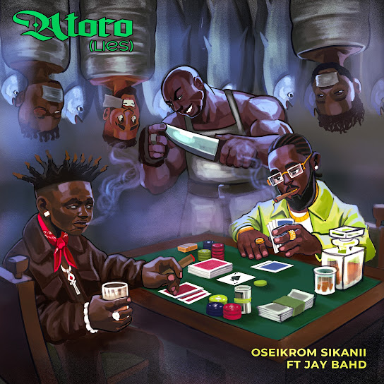 Oseikrom Sikanii - Atoro (Lies) Ft. Jay Bahd