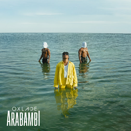 Oxlade – ARABAMBI