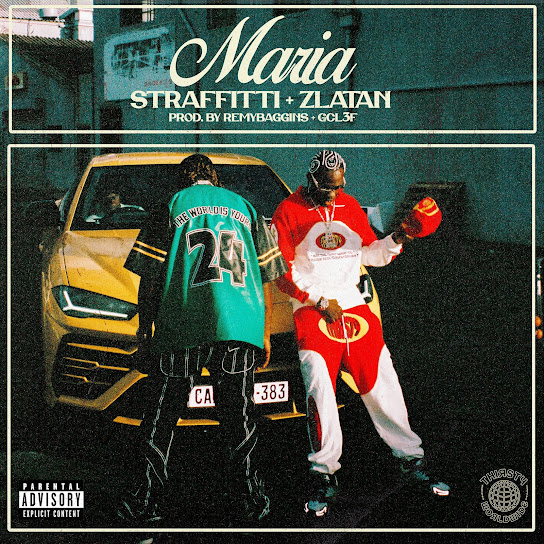 Straffitti - Maria Ft. Zlatan