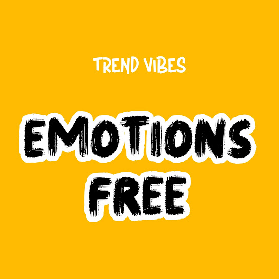 Trend Vibes - Emotions Free