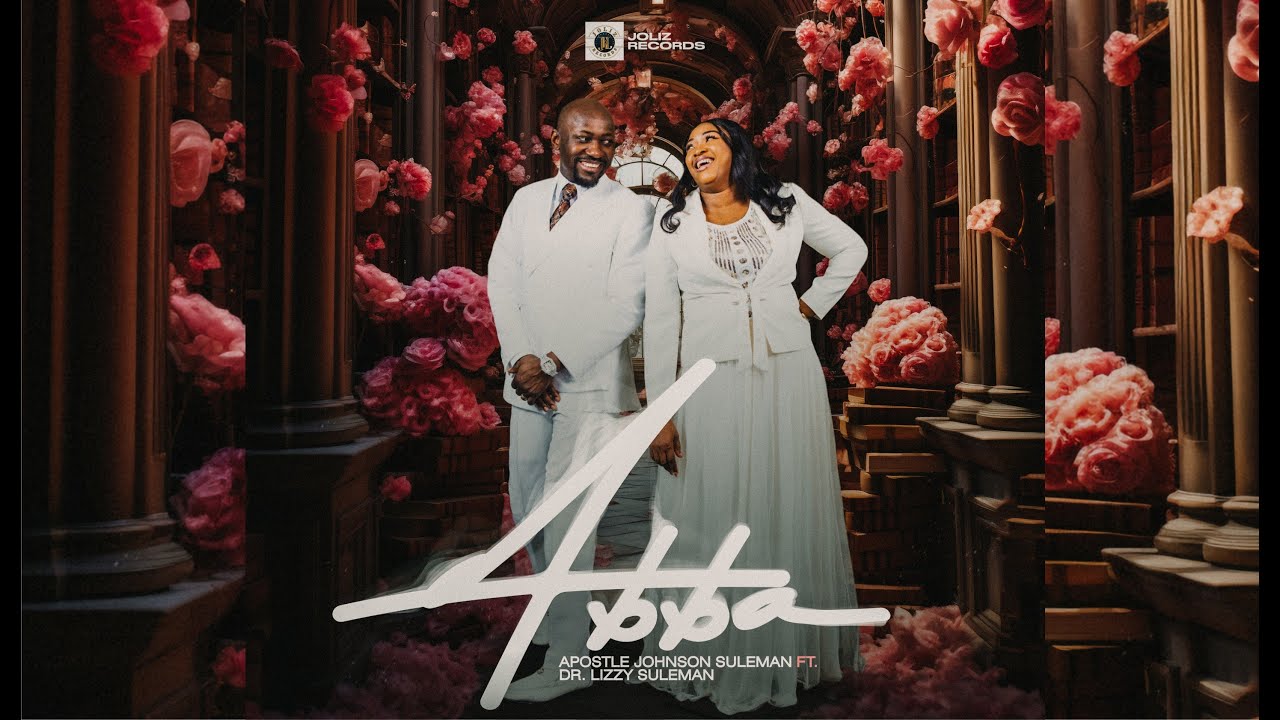 ABBA EH - Johnson Suleman || Ft. Dr Lizzy Suleman || Official Music Video