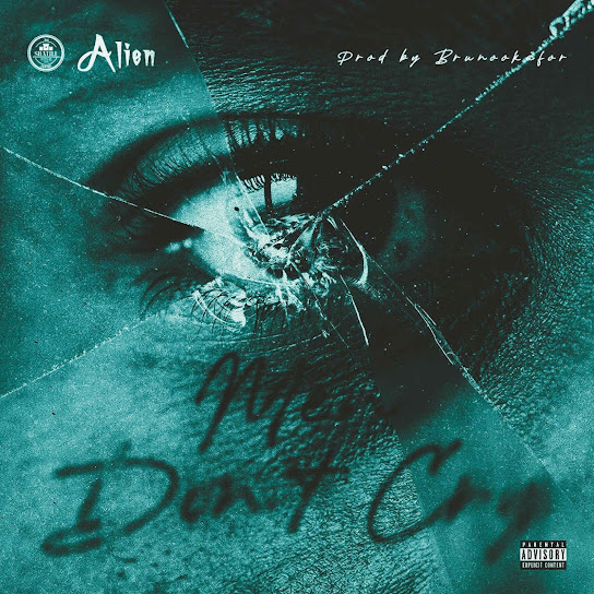 Alienn – Men Don't Cry