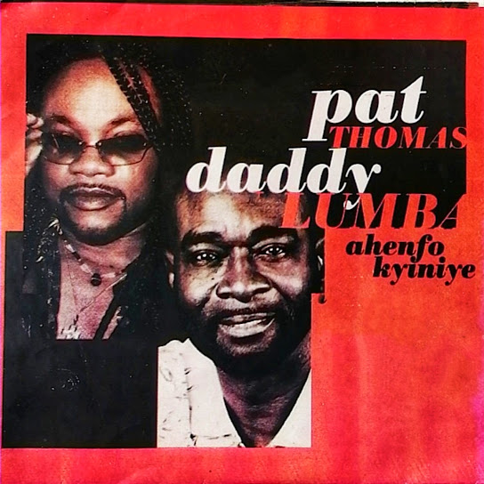 Daddy Lumba - Ahenfo Kyiniye ft. Pat Thomas