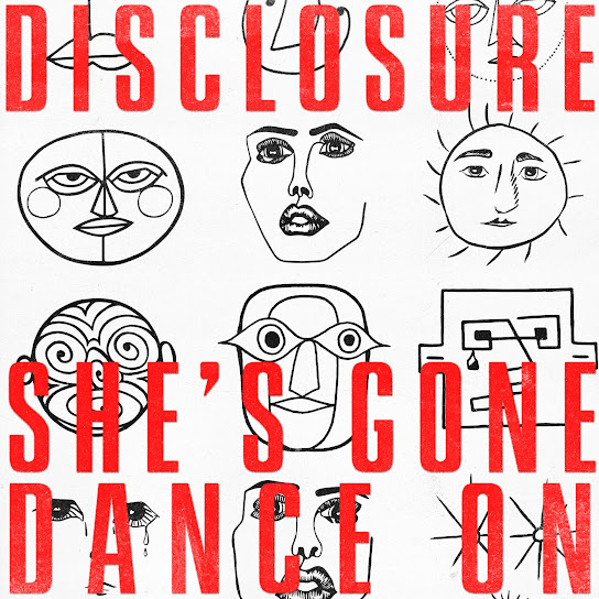 Disclosure - She’s Gone, Dance On