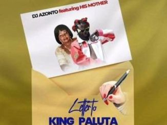 DJ Azonto – Letter To King Paluta