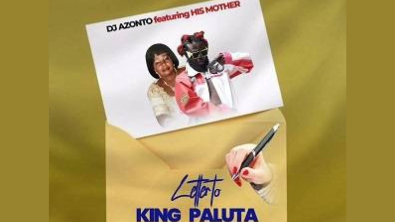 DJ Azonto – Letter To King Paluta