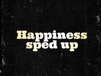 Dj IBK – Happiness Sped Up