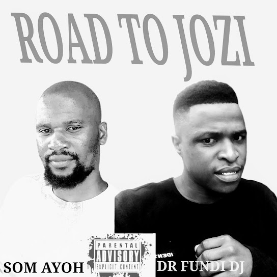 Dr fundi dj – ROAD TO JOZI