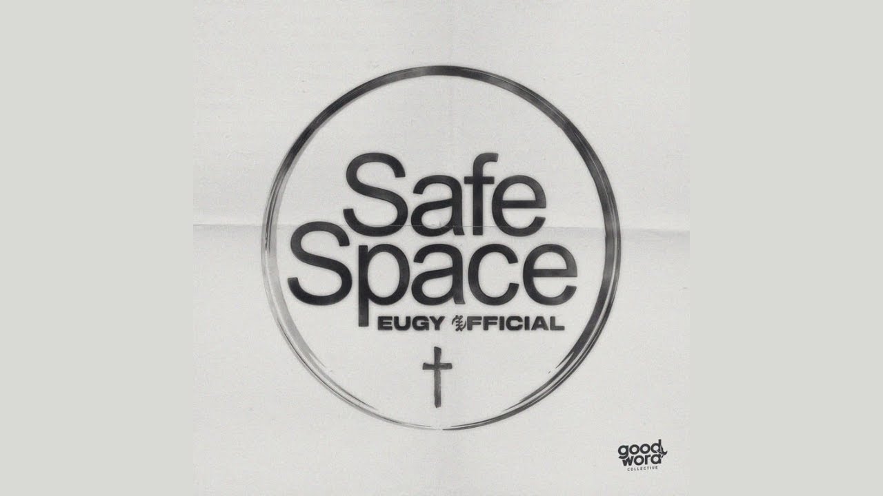 Eugy Official - Safe Space