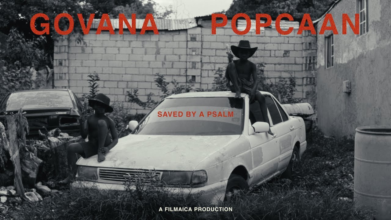 Govana Ft  Popcaan - Saved by a Psalm