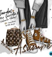 Jandas – Achuz Asambe Ft. Mr Jazziq, Nobantu Vilakazi, LeeroSoul & MK Soul, Leerosoul & MK Soul