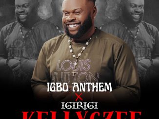 Kellygzee - Igbo Anthem