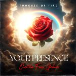 Lordlouis Music - Your Presence Tongues of fire Ft. Omotola Femi Godwin