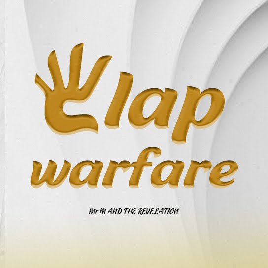 Mr M – CLAP WARFARE ft. Revelation