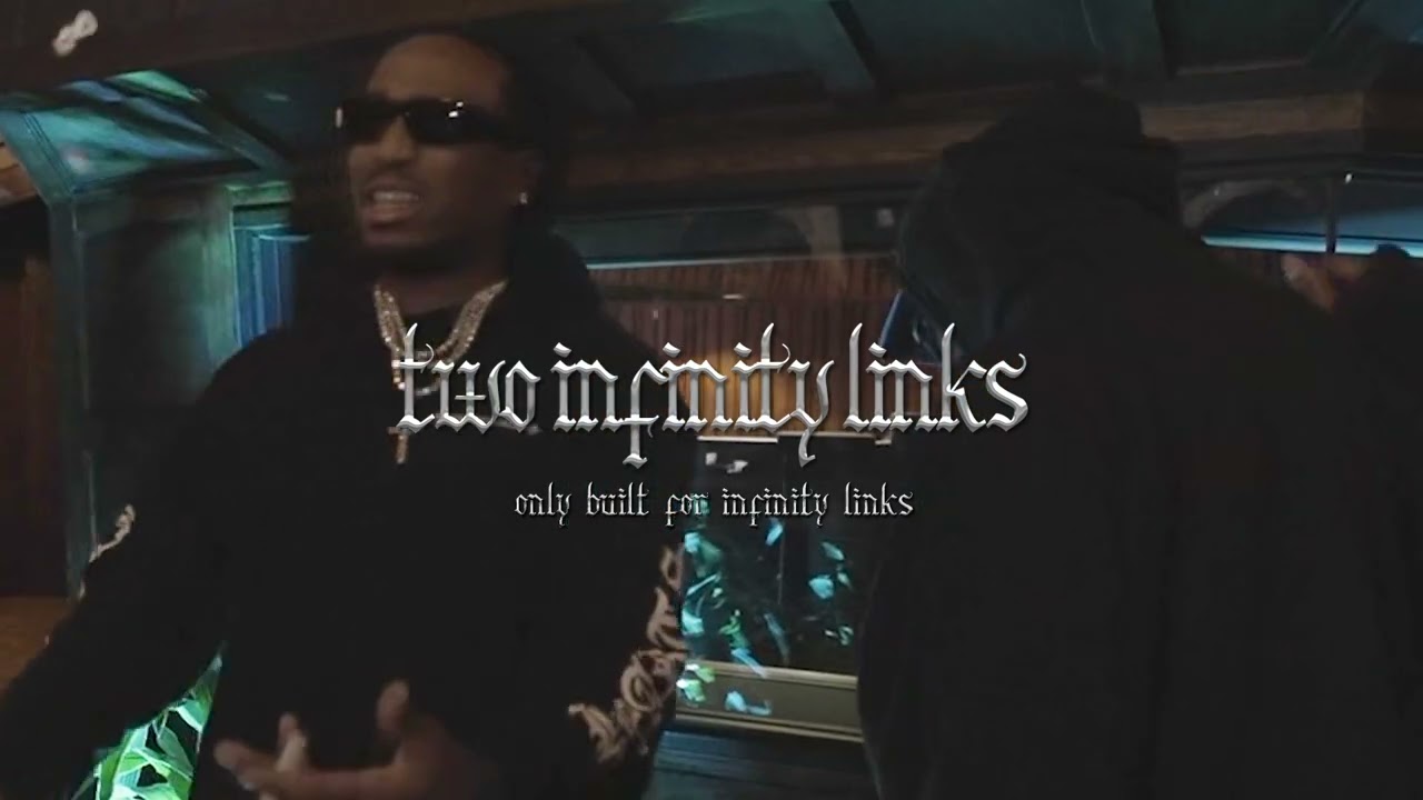 Quavo – Two Infinity Links ft. Takeoff