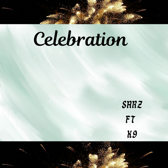 Sarz - Celebration Ft. K9