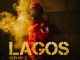 Seyi Vibez – Lagos