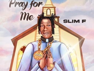 Slim f - Pray for Me