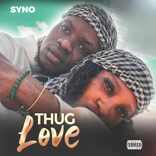 Syno - Thug Love