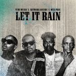 Tumi Musiq – Let It Rain