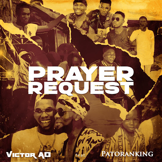 Victor AD - Prayer Request ft. Patoranking