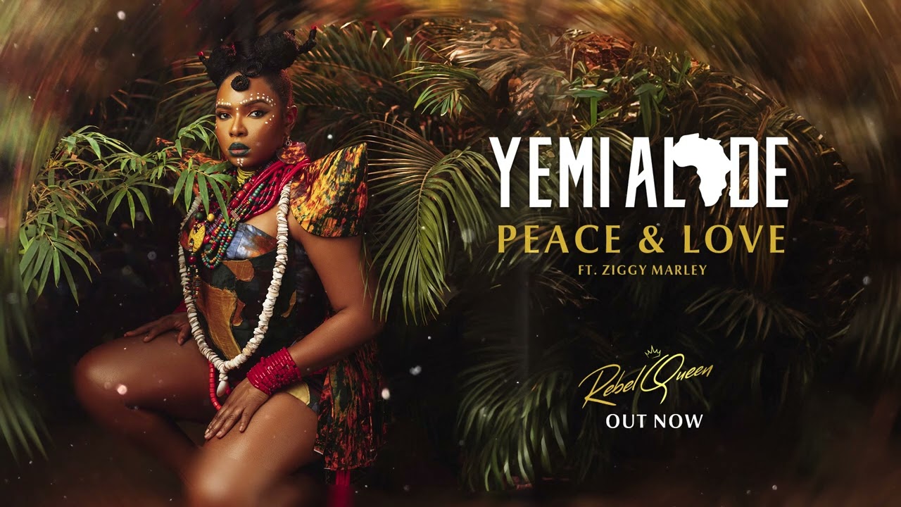 Yemi Alade x Ziggy Marley – Peace and Love