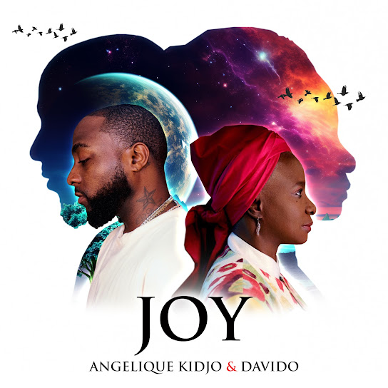 Angélique Kidjo Ft. Davido – Joy