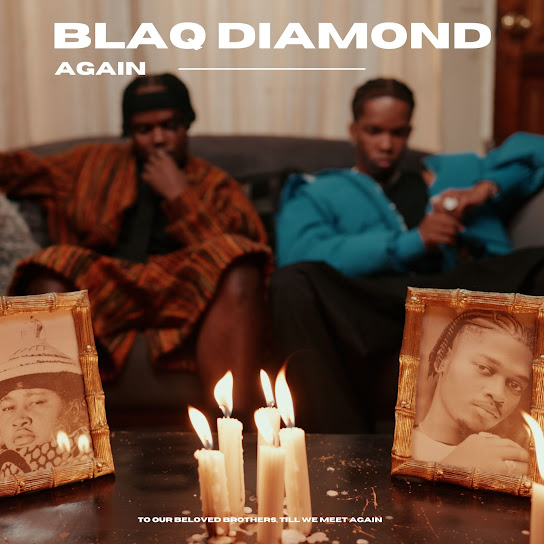 Blaq Diamond - Again