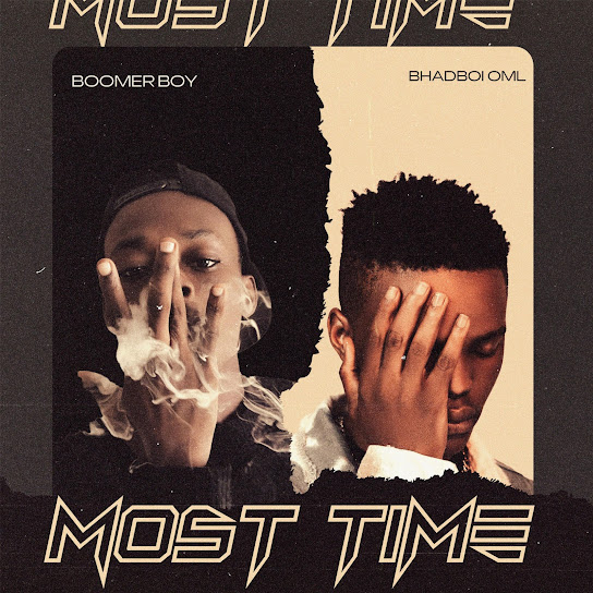 Boomer Boy - Most Time ft. Bhadboi OML