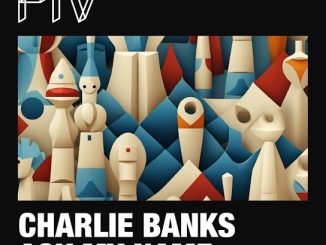 Charlie Banks - Ask My Name