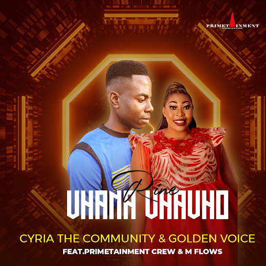 Cyria the Community - Rine Vhana Vhavho ft. Golden Voice