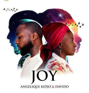 Davido - Joy Ft. Angelique Kidjo