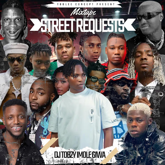 DJ TOBZY IMOLE GIWA - Street Request _ Vol 0 ft. Dj Tobzy Beat