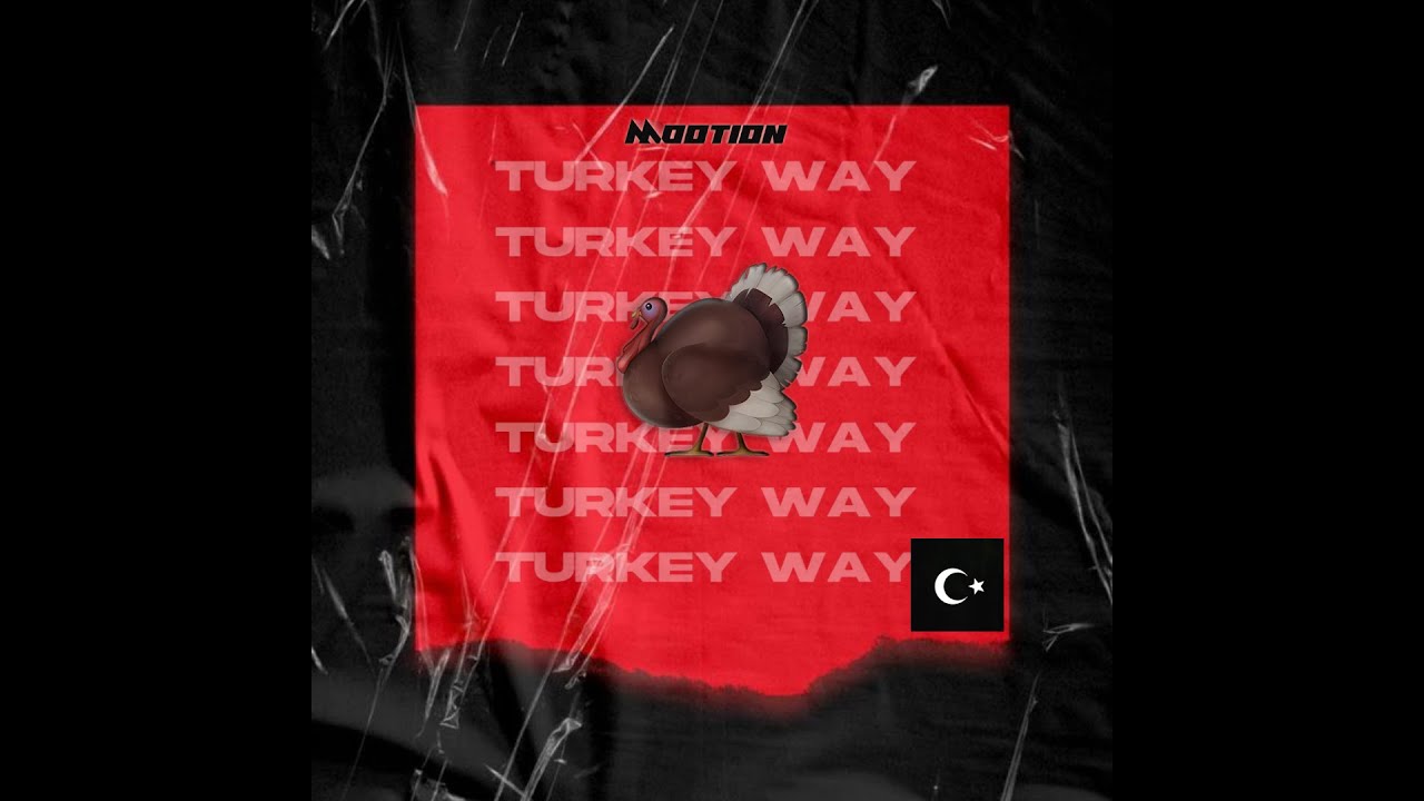 M00tion - Turkey Way