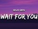 Myles Smith – Wait For You