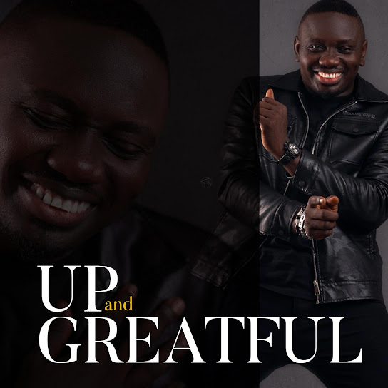 Segun Johnson – UP and GREATFUL hype