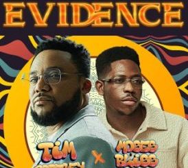 Tim Godfrey – Evidence Ft. Moses Bliss