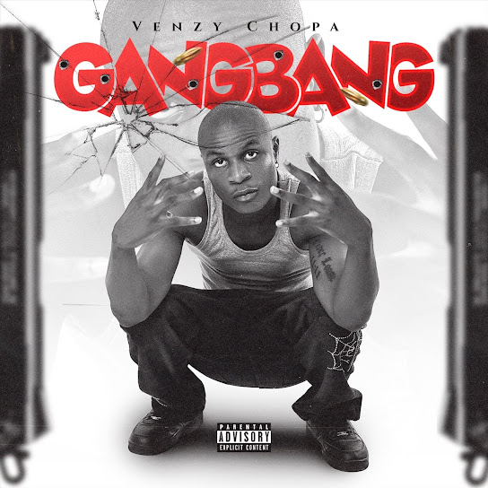 Venzy Chopa - Gang bang